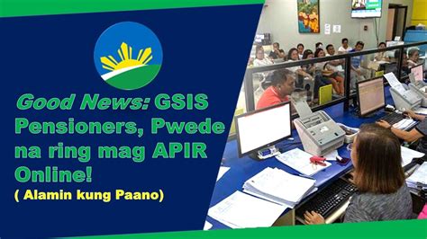 gsis apir online appointment|GSIS pensioners urged to transact online .